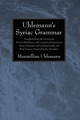 Uhlemann's Syriac Grammar 1