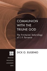 bokomslag Communion with the Triune God