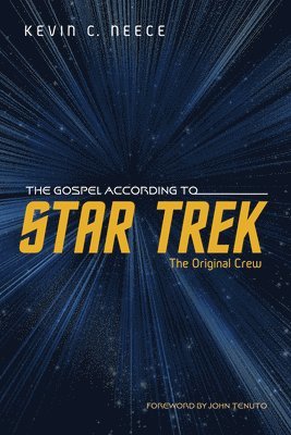 bokomslag Gospel According to Star Trek: The Original Crew