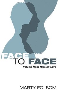 bokomslag Face to Face, Volume One