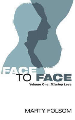 Face to Face, Volume One 1