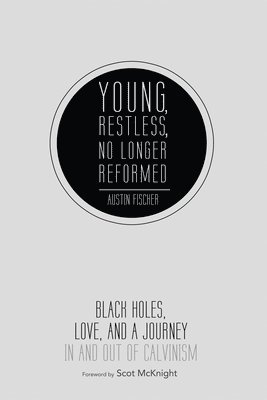 Young, Restless, No Longer Reformed 1