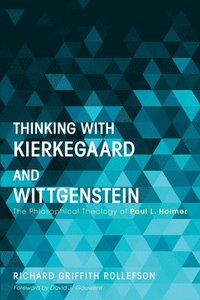 bokomslag Thinking with Kierkegaard and Wittgenstein