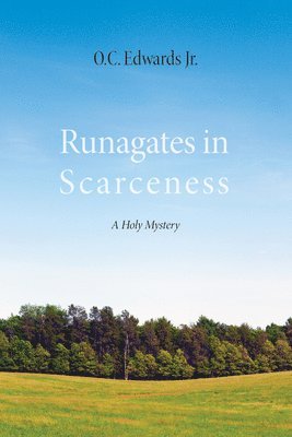 Runagates in Scarceness