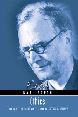 Karl Barth, Dietrich Braun - Ethics, Häftad