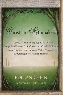 Rolland Hein - Christian Mythmakers, Häftad