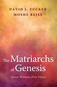 bokomslag Matriarchs of Genesis