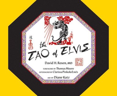 David H. Rosen - The Tao of Elvis, Häftad