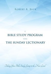 bokomslag Bible Study Program Using the Sunday Lectionary