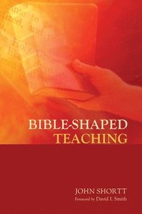 bokomslag Bible-Shaped Teaching