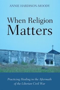 bokomslag When Religion Matters