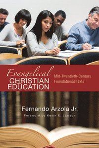 bokomslag Evangelical Christian Education