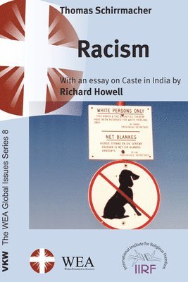 Thomas Schirrmacher - Racism: With an Essay on Caste in India by Richard Howell, Häftad