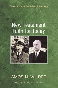 bokomslag New Testament Faith for Today