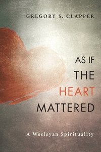 bokomslag As If the Heart Mattered