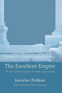 bokomslag The Excellent Empire