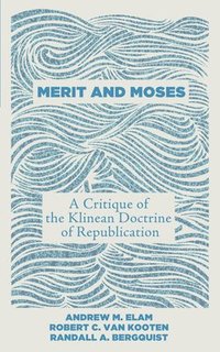 bokomslag Merit and Moses