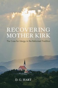 bokomslag Recovering Mother Kirk