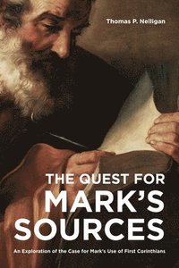 bokomslag The Quest for Mark's Sources