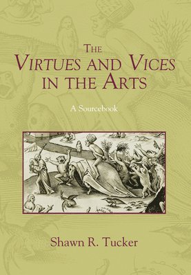 bokomslag The Virtues and Vices in the Arts