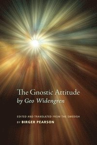 bokomslag The Gnostic Attitude by Geo Widengren