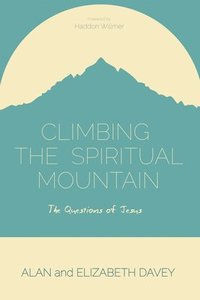 bokomslag Climbing the Spiritual Mountain