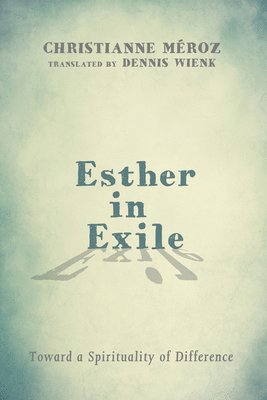 Esther in Exile 1