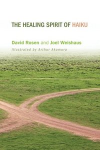 bokomslag The Healing Spirit of Haiku