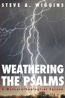 Weathering the Psalms 1