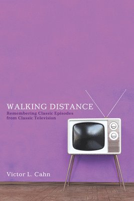 Victor L Cahn, Victor L. Cahn - Walking Distance, Häftad