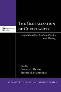 bokomslag The Globalization of Christianity