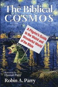 bokomslag The Biblical Cosmos