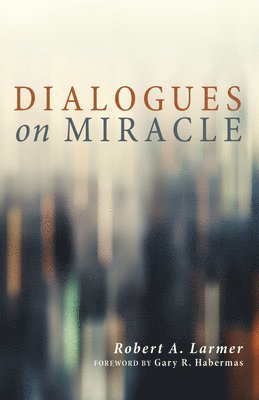 Dialogues on Miracle 1