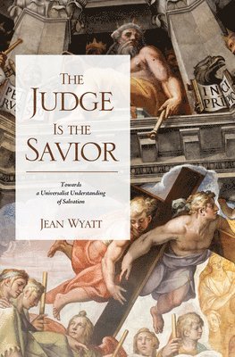 Jean Wyatt - Judge Is the Savior, Häftad