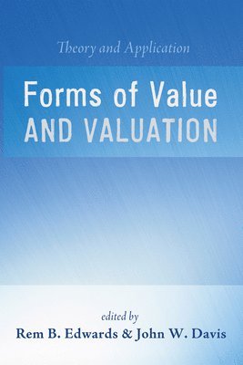 Forms of Value and Valuation 1