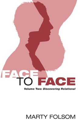 Face to Face, Volume Two 1