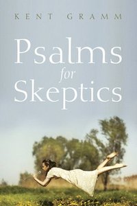 bokomslag Psalms for Skeptics