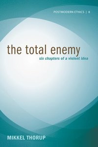 bokomslag The Total Enemy