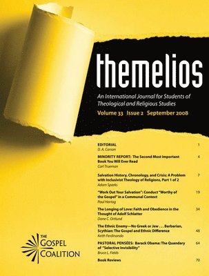 Themelios, Volume 33, Issue 2 1