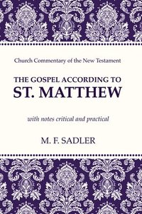 bokomslag The Gospel According to St. Matthew