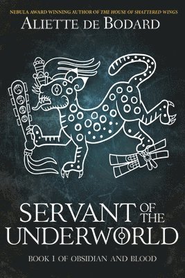 Aliette de Bodard - Servant of the Underworld, Häftad