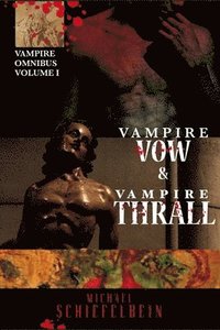 bokomslag Vampire Vow & Vampire Thrall