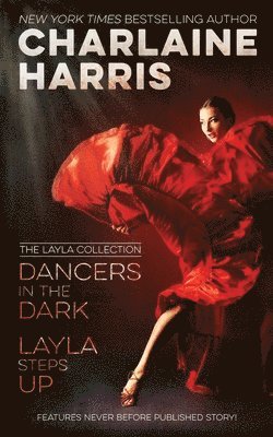 Dancers in the Dark & Layla Steps Up 1