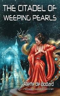 bokomslag The Citadel of Weeping Pearls