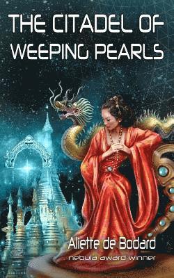 The Citadel of Weeping Pearls 1