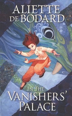 Aliette de Bodard - In the Vanishers' Palace, Häftad