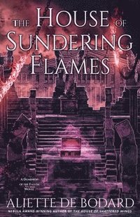 bokomslag The House of Sundering Flames