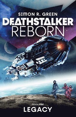 Simon R. Green, Simon R Green - Deathstalker Legacy, Häftad