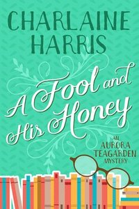 bokomslag Fool and His Honey
