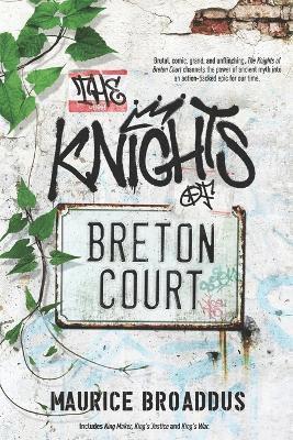 Maurice Broaddus - Knights of Breton Court, Häftad